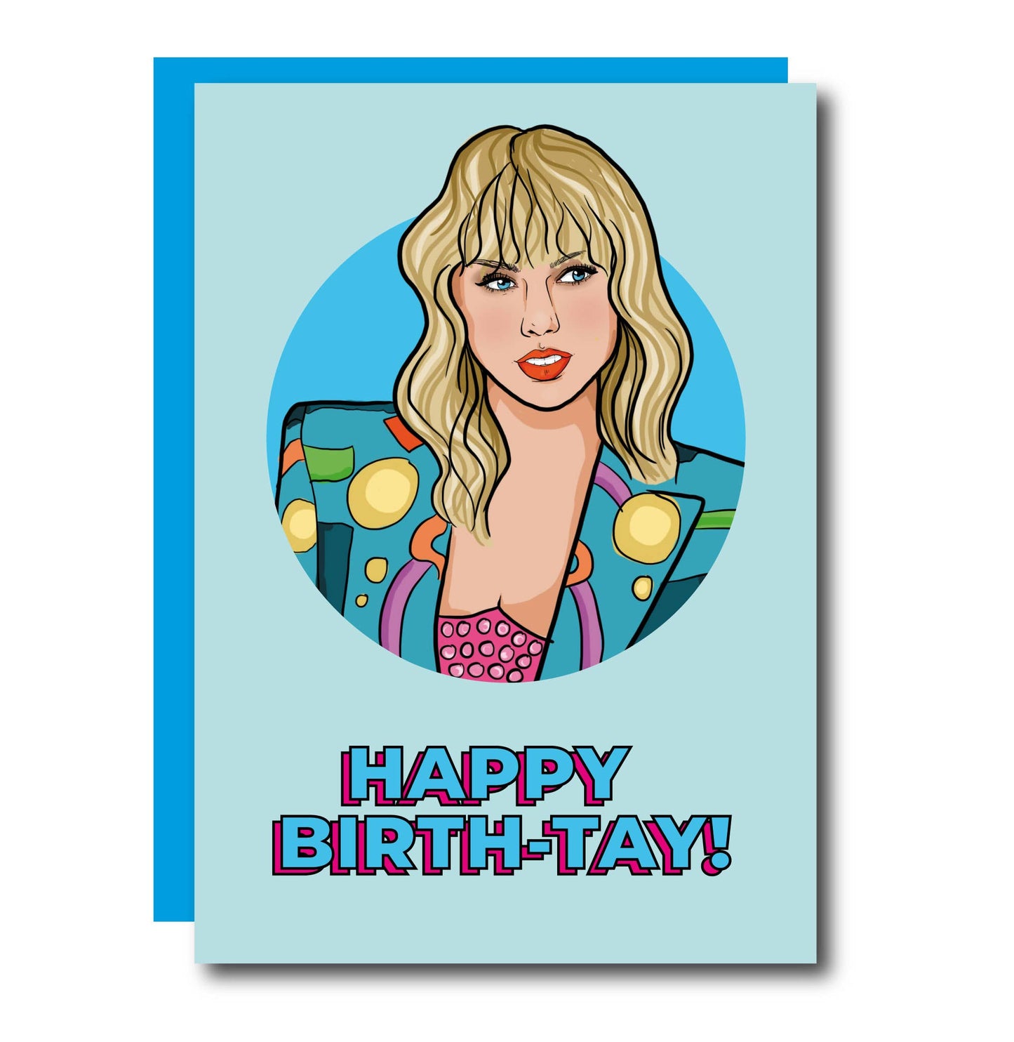 Happy Birth-Tay! Taylor Birthday Card