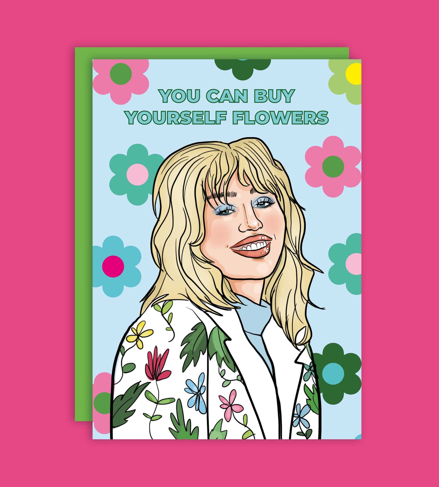 You Can Buy Yourself Flowers Miley Greeting Card