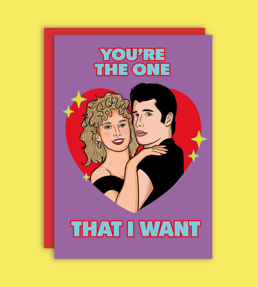 You're The One That I Want Grease Greeting Card